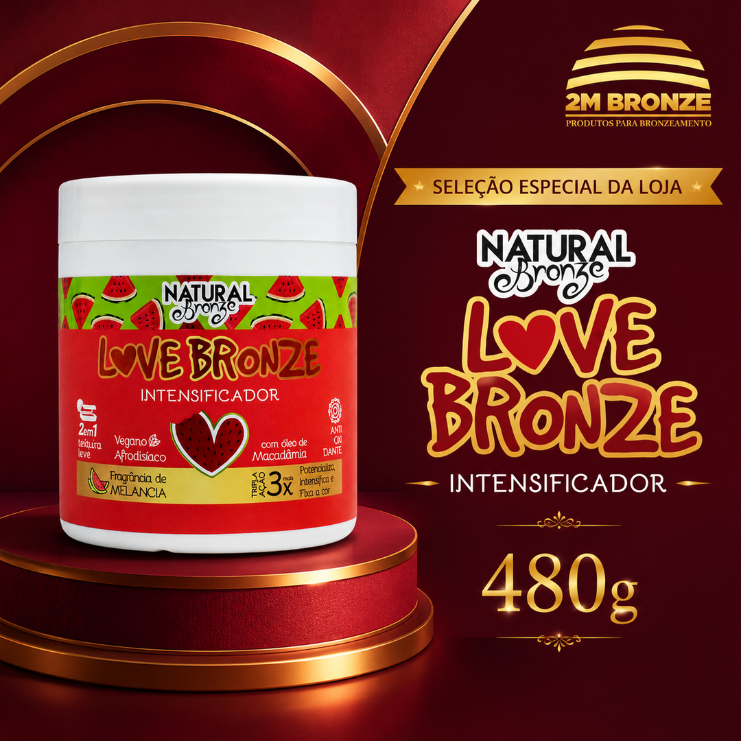 Natural Bronze Intensificador Creme Melancia Love Bronze 480g